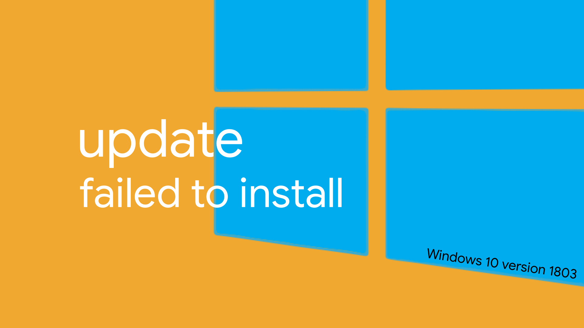 Windows 10 updates fail to install